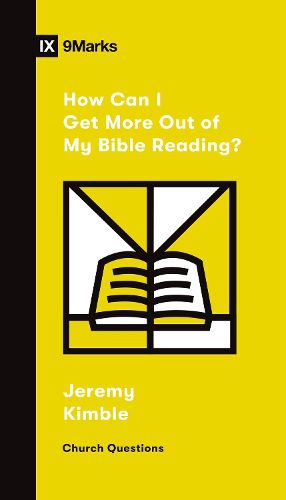 Cover image for How Can I Get More Out of My Bible Reading?