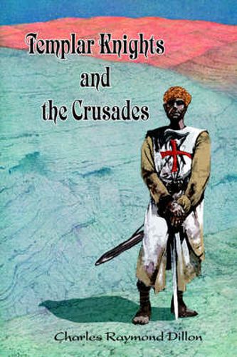 Cover image for Templar Knights and the Crusades