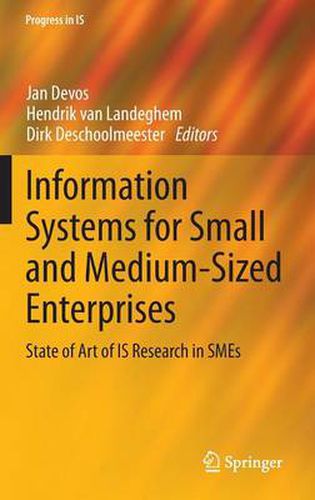 Cover image for Information Systems for Small and Medium-sized Enterprises: State of Art of IS Research in SMEs