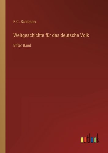 Cover image for Weltgeschichte fuer das deutsche Volk