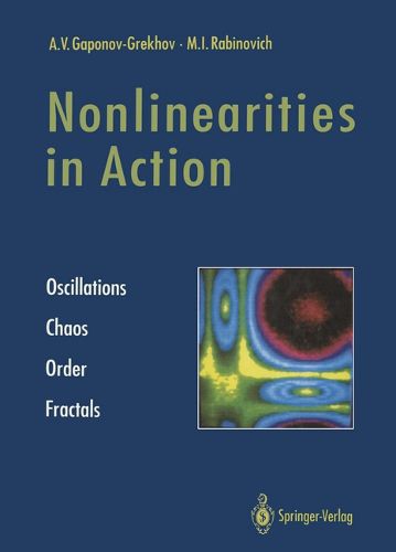 Cover image for Nonlinearities in Action: Oscillations Chaos Order Fractals