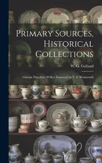 Cover image for Primary Sources, Historical Collections