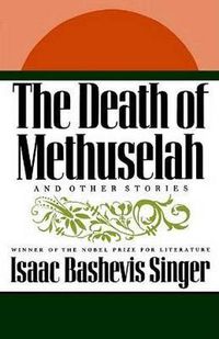 Cover image for The Death of Methuselah: And Other Stories