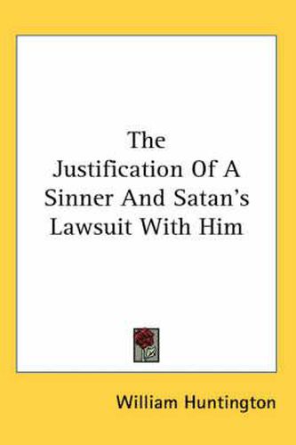 Cover image for The Justification of a Sinner and Satan's Lawsuit with Him