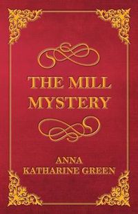 Cover image for The Mill Mystery