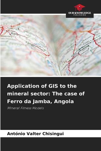 Cover image for Application of GIS to the mineral sector