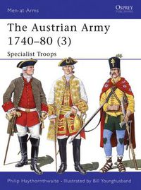 Cover image for The Austrian Army 1740-80 (3): Specialist Troops