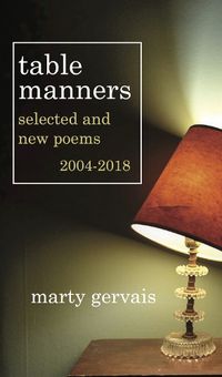 Cover image for Table Manners: Selected & New Poems 2004 - 2018