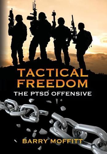 Cover image for Tactical Freedom: The PTSD Offensive