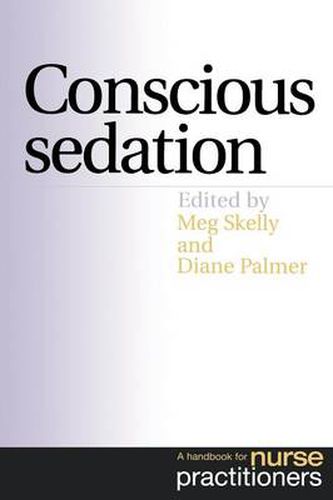 Cover image for Conscious Sedation: A Handbook for Nurse Practitioners