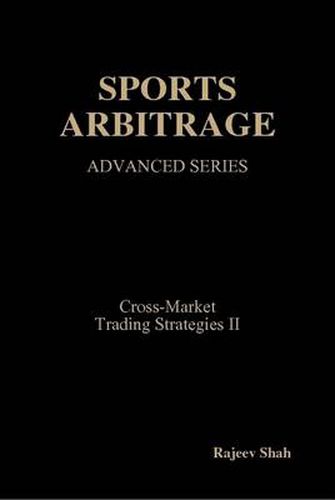 Cover image for Sports Arbitrage - Advanced Series - Cross-Market Trading Strategies II