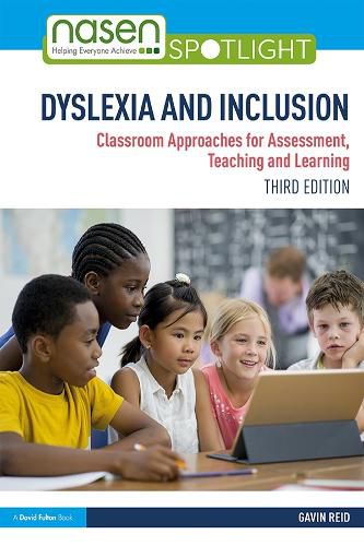 Cover image for Dyslexia and Inclusion: Classroom Approaches for Assessment, Teaching and Learning