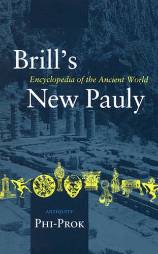 Cover image for Brill's New Pauly, Antiquity, Volume 11 (Phi-Prok)