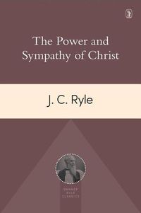 Cover image for Power and Sympathy of Christ