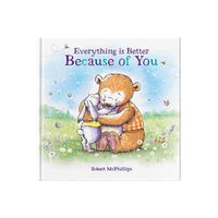 Cover image for Everything Is Better Because Of You