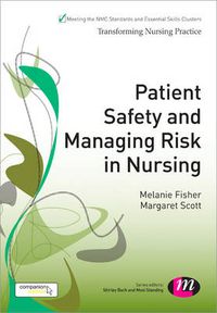 Cover image for Patient Safety and Managing Risk in Nursing