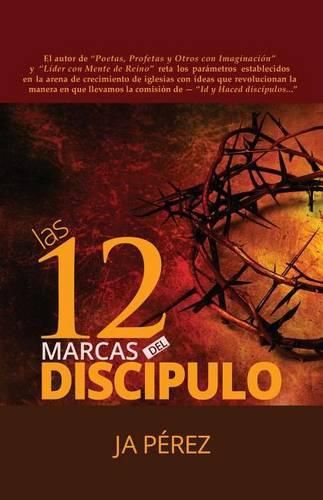 Cover image for Las 12 Marcas del Discipulo