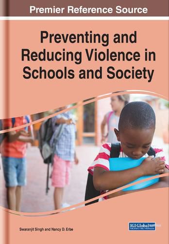 Cover image for Preventing and Reducing Violence in Schools and Society