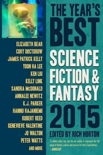 The Year's Best Science Fiction & Fantasy 2015 Edition