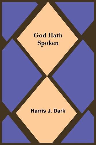 Cover image for God Hath Spoken