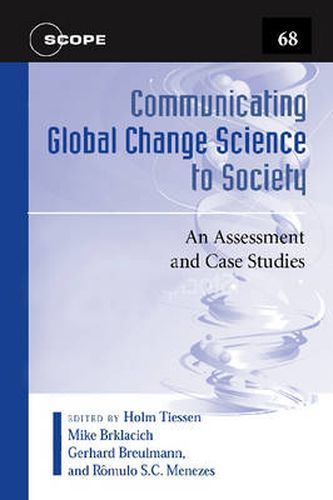 Cover image for Communicating Global Change Science to Society: An Assessment and Case Studies