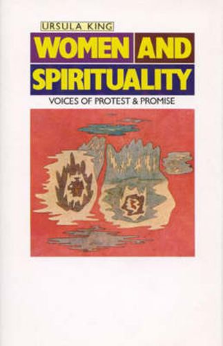 Cover image for Women and Spirituality: Voices of Protest and Promise