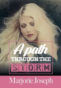 Cover image for A Path Through the Storm