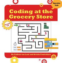 Cover image for Coding at the Grocery Store