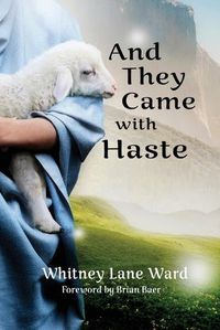 Cover image for And They Came with Haste