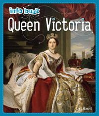 Cover image for Info Buzz: History: Queen Victoria