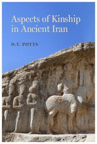 Cover image for Aspects of Kinship in Ancient Iran