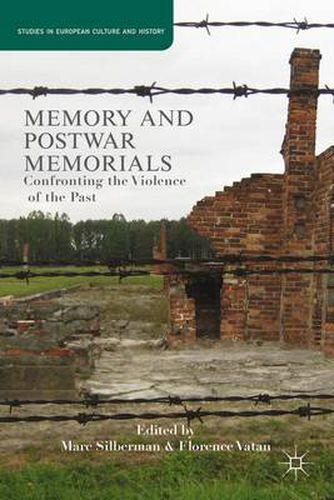 Cover image for Memory and Postwar Memorials: Confronting the Violence of the Past