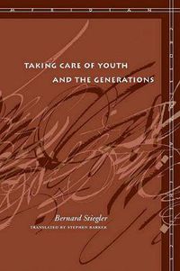 Cover image for Taking Care of Youth and the Generations