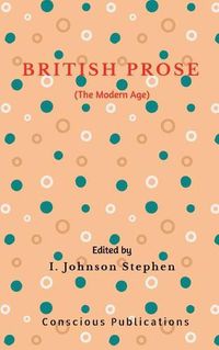 Cover image for British Prose: The Modern Age