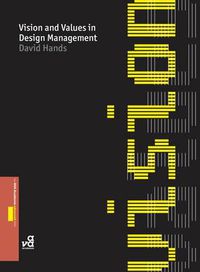 Cover image for Vision and Values in Design Management