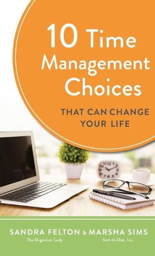 Cover image for 10 Time Management Choices That Can Change Your Life