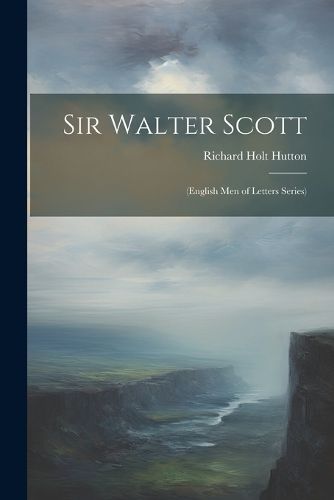 Sir Walter Scott