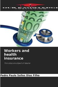 Cover image for Workers and health insurance