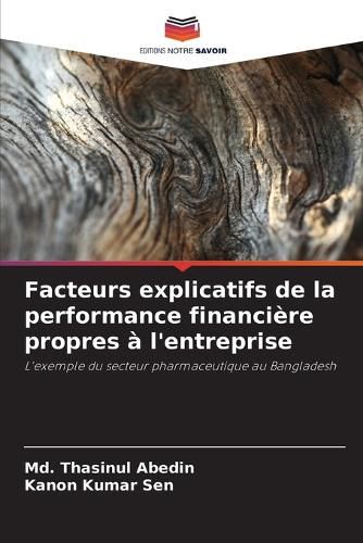 Cover image for Facteurs explicatifs de la performance financiere propres a l'entreprise