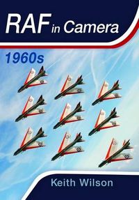 Cover image for RAF in Camera: 1960s