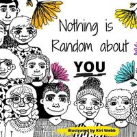 Cover image for Nothing is Random about You