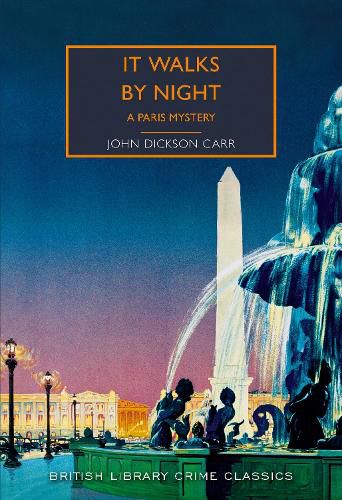 It Walks by Night: A Paris Mystery