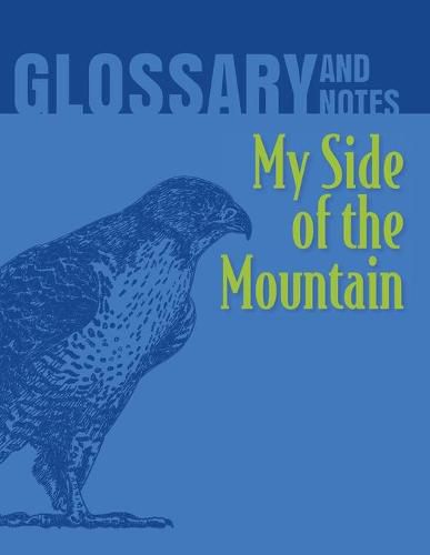 My Side of the Mountain Glossary and Notes