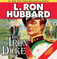 Cover image for The Iron Duke: A Novel of Rogues, Romance, and Royal Con Games in 1930s Europe