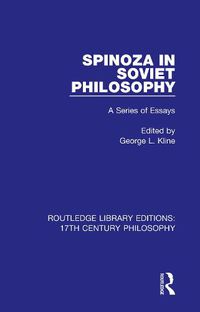 Cover image for Spinoza in Soviet Philosophy: A Series of Essays