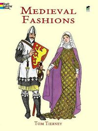 Cover image for Medieval Fashions Coloring Book