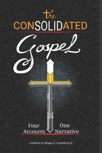 Cover image for The Consolidated Gospel