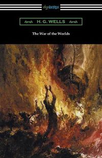 Cover image for The War of the Worlds (Illustrated by Henrique Alvim Correa)