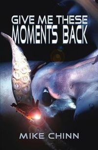 Cover image for Give Me These Moments Back