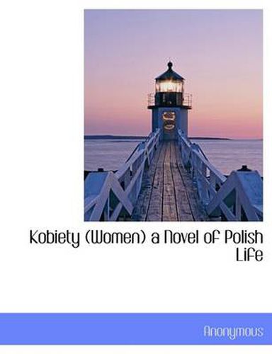 Cover image for Kobiety (Women) a Novel of Polish Life